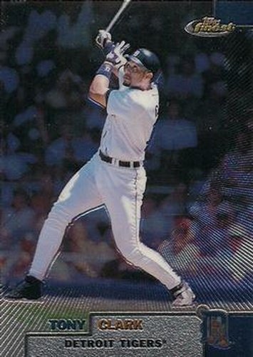 #10 Tony Clark - Detroit Tigers - 1999 Finest Baseball