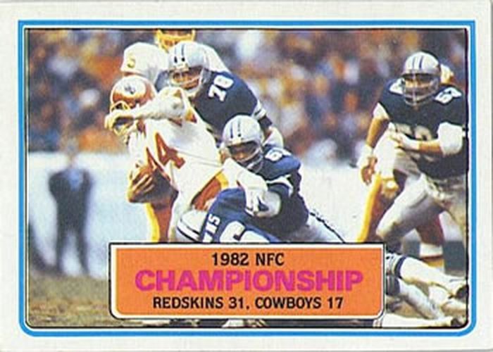 #10 1982 NFC Championship - Washington Redskins / Dallas Cowboys - 1983 Topps Football