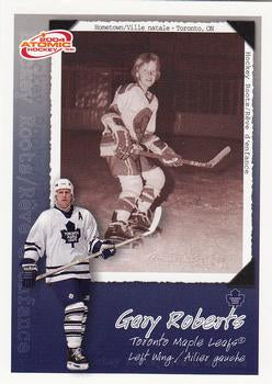 #10 Gary Roberts - Toronto Maple Leafs - 2003-04 Pacific McDonald's Hockey - Hockey Roots Checklists
