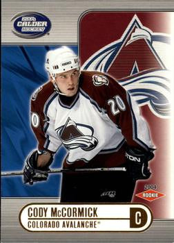 #110 Cody McCormick - Colorado Avalanche - 2003-04 Pacific Calder Hockey