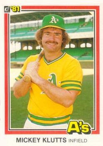#110 Mickey Klutts - Oakland Athletics - 1981 Donruss Baseball