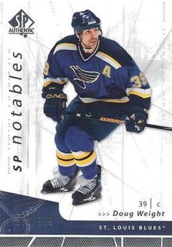 #111 Doug Weight - St. Louis Blues - 2006-07 SP Authentic Hockey