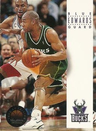 #111 Blue Edwards - Milwaukee Bucks - 1993-94 SkyBox Premium Basketball