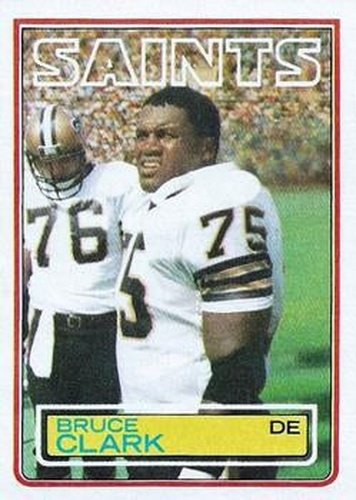 #111 Bruce Clark - New Orleans Saints - 1983 Topps Football