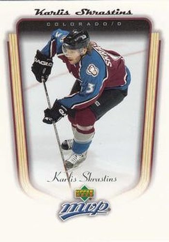 #111 Karlis Skrastins - Colorado Avalanche - 2005-06 Upper Deck MVP Hockey