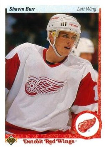 #111 Shawn Burr - Detroit Red Wings - 1990-91 Upper Deck Hockey