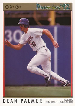 #112 Dean Palmer - Texas Rangers - 1992 O-Pee-Chee Premier Baseball