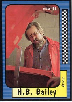 #112 H.B. Bailey - Bailey Racing - 1991 Maxx Racing
