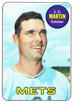#112 J.C. Martin - New York Mets - 1969 Topps Baseball