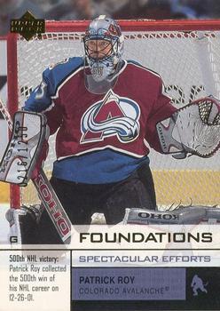 #112 Patrick Roy - Colorado Avalanche - 2002-03 Upper Deck Foundations Hockey