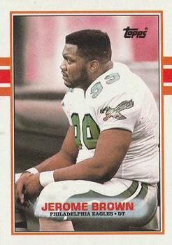 #113 Jerome Brown - Philadelphia Eagles - 1989 Topps Football