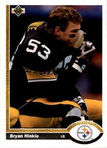 #113 Bryan Hinkle - Pittsburgh Steelers - 1991 Upper Deck Football