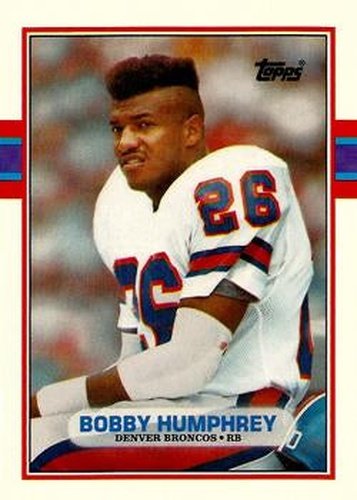 #113T Bobby Humphrey - Denver Broncos - 1989 Topps Traded Football