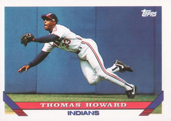 #113 Thomas Howard - Cleveland Indians - 1993 Topps Baseball