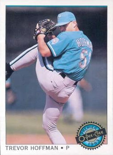 #113 Trevor Hoffman - Florida Marlins - 1993 O-Pee-Chee Premier Baseball