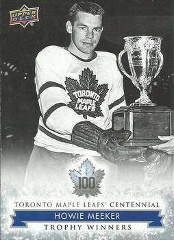 #113 Howie Meeker - Toronto Maple Leafs - 2017 Upper Deck Toronto Maple Leafs Centennial Hockey