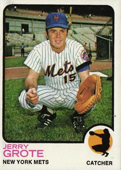 #113 Jerry Grote - New York Mets - 1973 Topps Baseball
