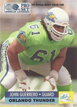 #113 John Guerrero - Orlando Thunder - 1991 Pro Set WLAF Football