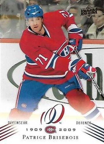 #113 Patrice Brisebois - Montreal Canadiens - 2008-09 Upper Deck Montreal Canadiens Centennial Hockey