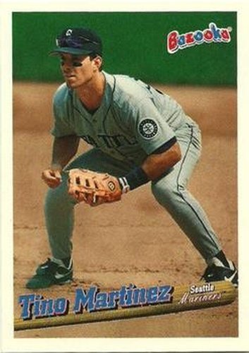 #113 Tino Martinez - Seattle Mariners - 1996 Bazooka Baseball