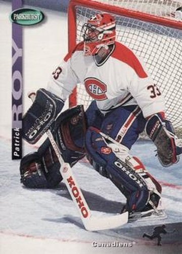 #113 Patrick Roy - Montreal Canadiens - 1994-95 Parkhurst Hockey
