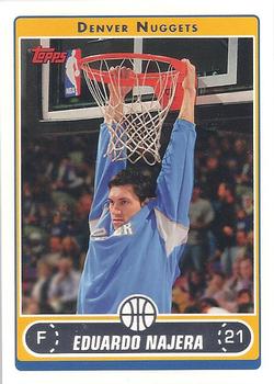 #113 Eduardo Najera - Denver Nuggets - 2006-07 Topps Basketball