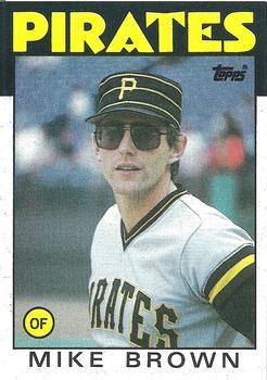 #114 Mike Brown - Pittsburgh Pirates - 1986 Topps Baseball