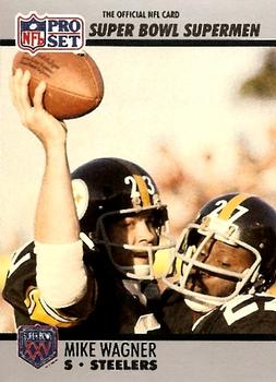 #114 Mike Wagner - Pittsburgh Steelers - 1990-91 Pro Set Super Bowl XXV Silver Anniversary Football