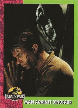 #115 Man Against Dinosaur - 1993 Topps Jurassic Park