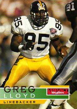 #115 Greg Lloyd - Pittsburgh Steelers - 1995 SkyBox Impact Football