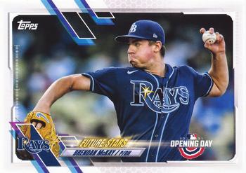 #115 Brendan McKay - Tampa Bay Rays - 2021 Topps Opening Day Baseball