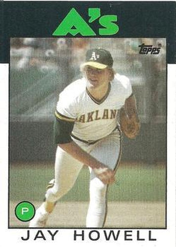 #115 Jay Howell - Oakland Athletics - 1986 Topps Baseball