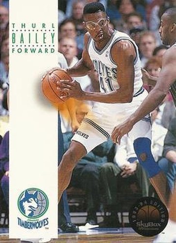 #115 Thurl Bailey - Minnesota Timberwolves - 1993-94 SkyBox Premium Basketball