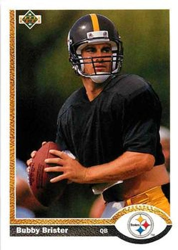 #115 Bubby Brister - Pittsburgh Steelers - 1991 Upper Deck Football