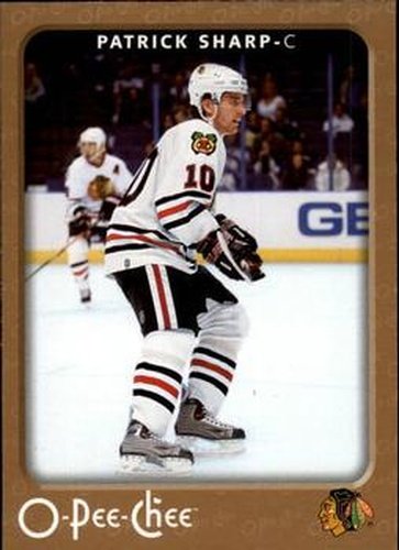 #116 Patrick Sharp - Chicago Blackhawks - 2006-07 O-Pee-Chee Hockey