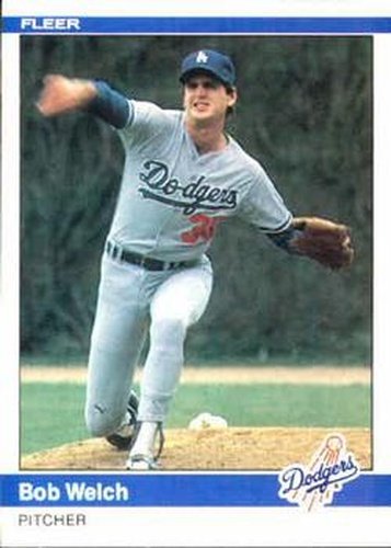 #116 Bob Welch - Los Angeles Dodgers - 1984 Fleer Baseball