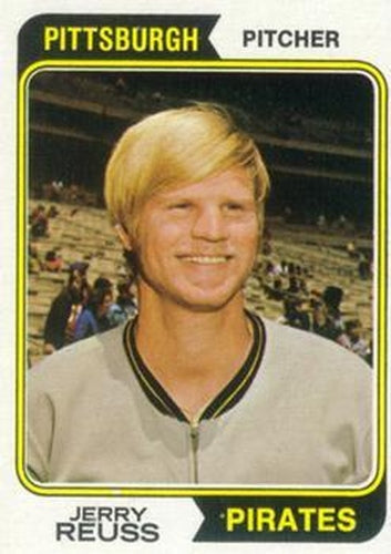 #116 Jerry Reuss - Pittsburgh Pirates - 1974 Topps Baseball