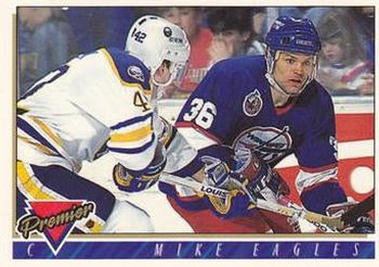 #116 Mike Eagles - Winnipeg Jets - 1993-94 Topps Premier Hockey