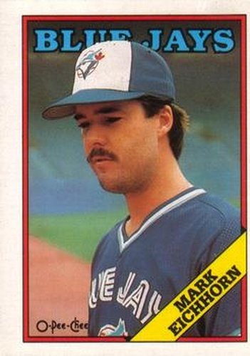 #116 Mark Eichhorn - Toronto Blue Jays - 1988 O-Pee-Chee Baseball