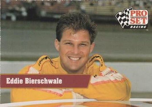 #116 Eddie Bierschwale - Bierschwale Racing - 1991 Pro Set Racing