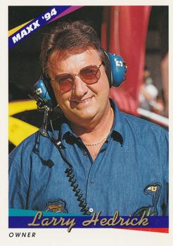 #116 Larry Hedrick - Larry Hedrick Motorsports - 1994 Maxx Racing