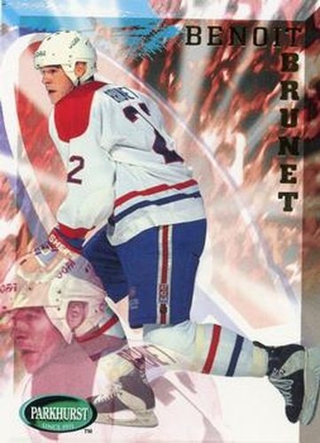 #116 Benoit Brunet - Montreal Canadiens - 1995-96 Parkhurst International Hockey