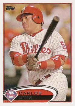 #117 Carlos Ruiz - Philadelphia Phillies - 2012 Topps Baseball