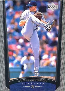 #117 Glendon Rusch - Kansas City Royals - 1999 Upper Deck Baseball