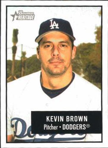 #117 Kevin Brown - Los Angeles Dodgers - 2003 Bowman Heritage Baseball