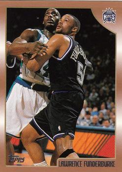 #117 Lawrence Funderburke - Sacramento Kings - 1998-99 Topps Basketball