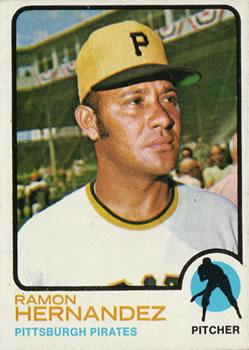 #117 Ramon Hernandez - Pittsburgh Pirates - 1973 Topps Baseball