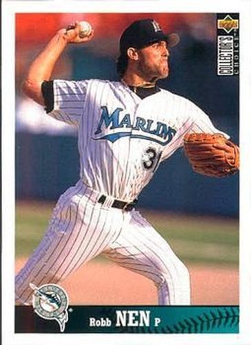 #117 Robb Nen - Florida Marlins - 1997 Collector's Choice Baseball
