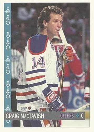 #118 Craig MacTavish - Edmonton Oilers - 1992-93 O-Pee-Chee Hockey