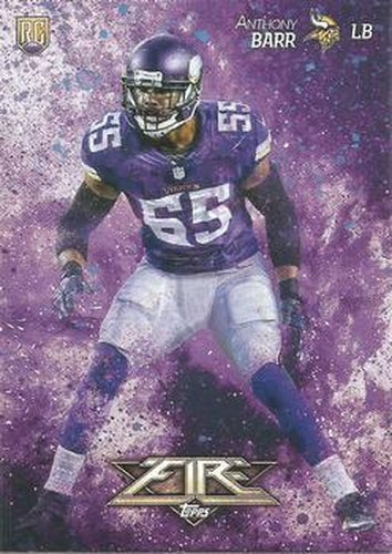 #118 Anthony Barr - Minnesota Vikings - 2014 Topps Fire Football